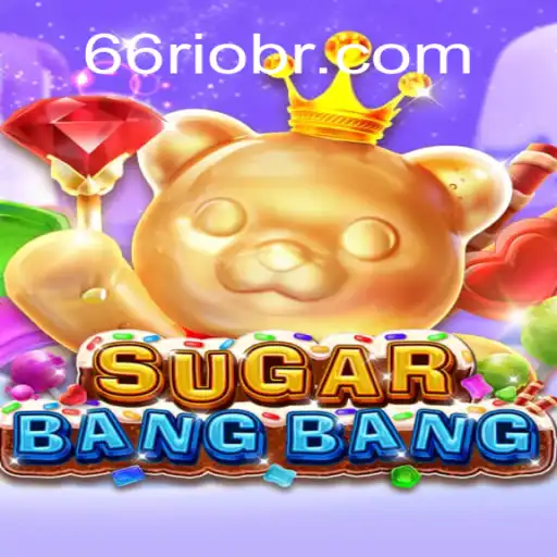 Descubra o Fascinante Mundo do Jogo SUGARBANGBANG e Sua Ligação com 66Rio.com
