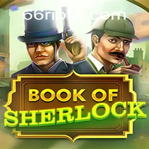 Explorando o Fascinante Mundo de BookOfSherlock no 66Rio.com